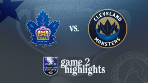 Monsters vs. Marlies | Apr. 26, 2025
